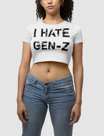 I Hate Gen Z Women's Fitted Crop Top T-Shirt OniTakai