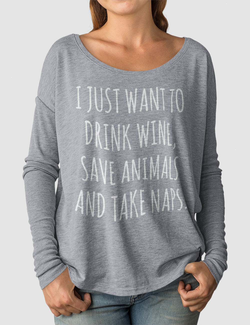I Just Want To Drink Wine Save Animals And Take Naps | Women's Flowy Long Sleeve Shirt OniTakai