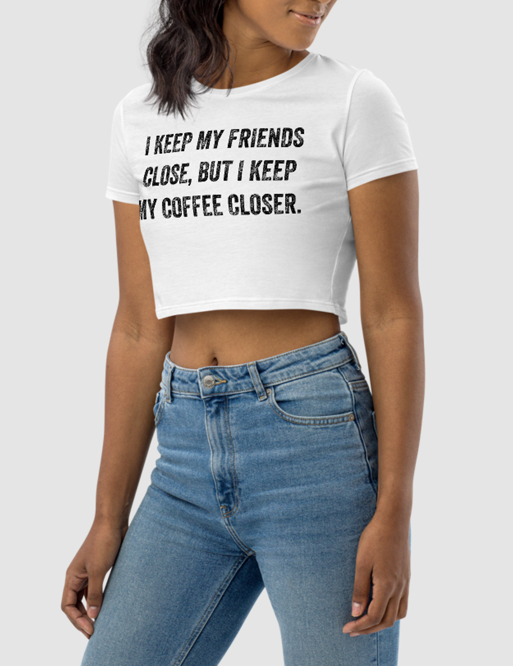 I Keep My Coffee Closer | Women's Crop Top T-Shirt OniTakai