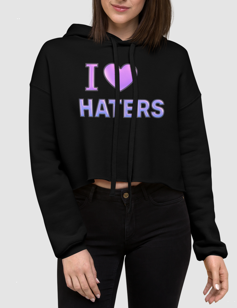 I Love Haters | Crop Hoodie OniTakai