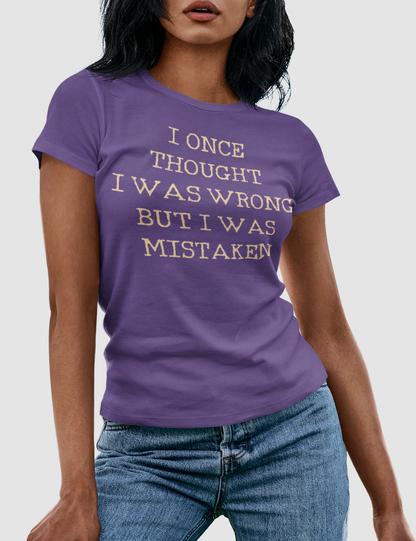 I Once Thought I Was Wrong | Women's Fitted T-Shirt OniTakai
