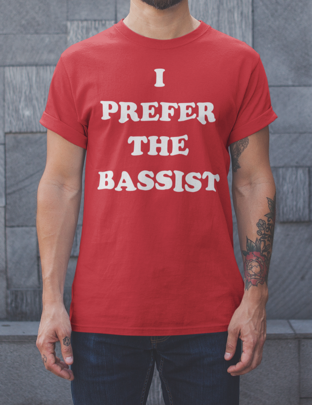 I Prefer The Bassist | T-Shirt OniTakai