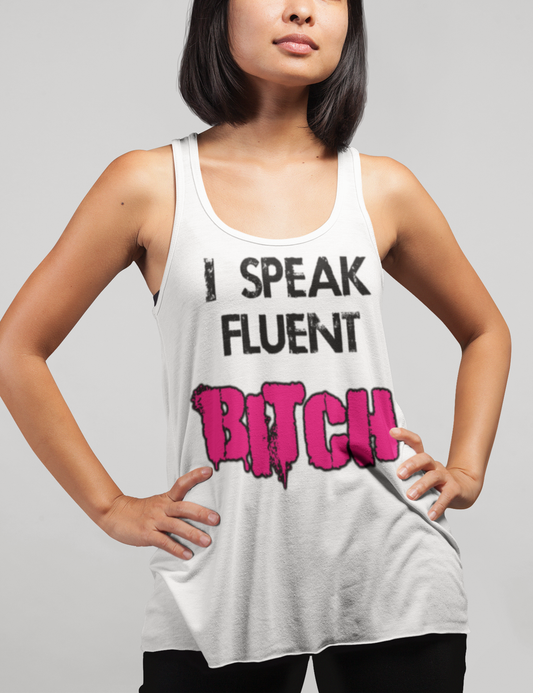 I Speak Fluent Bitch | Women's Cut Racerback Tank Top OniTakai