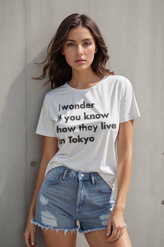 I Wonder If You Know How They Live In Tokyo Women's Soft Jersey T-Shirt OniTakai