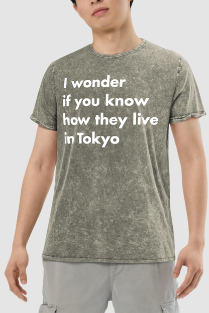 I Wonder If You Know How They Live in Tokyo Men's Denim T-Shirt OniTakai