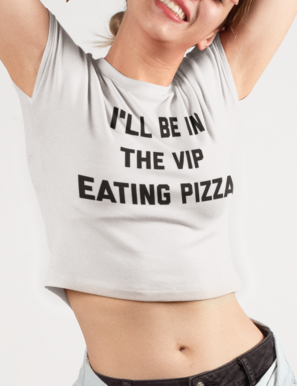 I'll Be In The VIP Eating Pizza Crop Top T-Shirt OniTakai