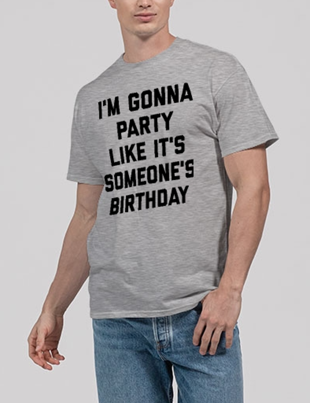 I'm Gonna Party Like It's Someone's Birthday Men's Classic T-Shirt OniTakai