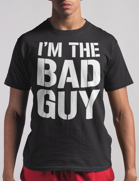 I'm The Bad Guy | T-Shirt OniTakai