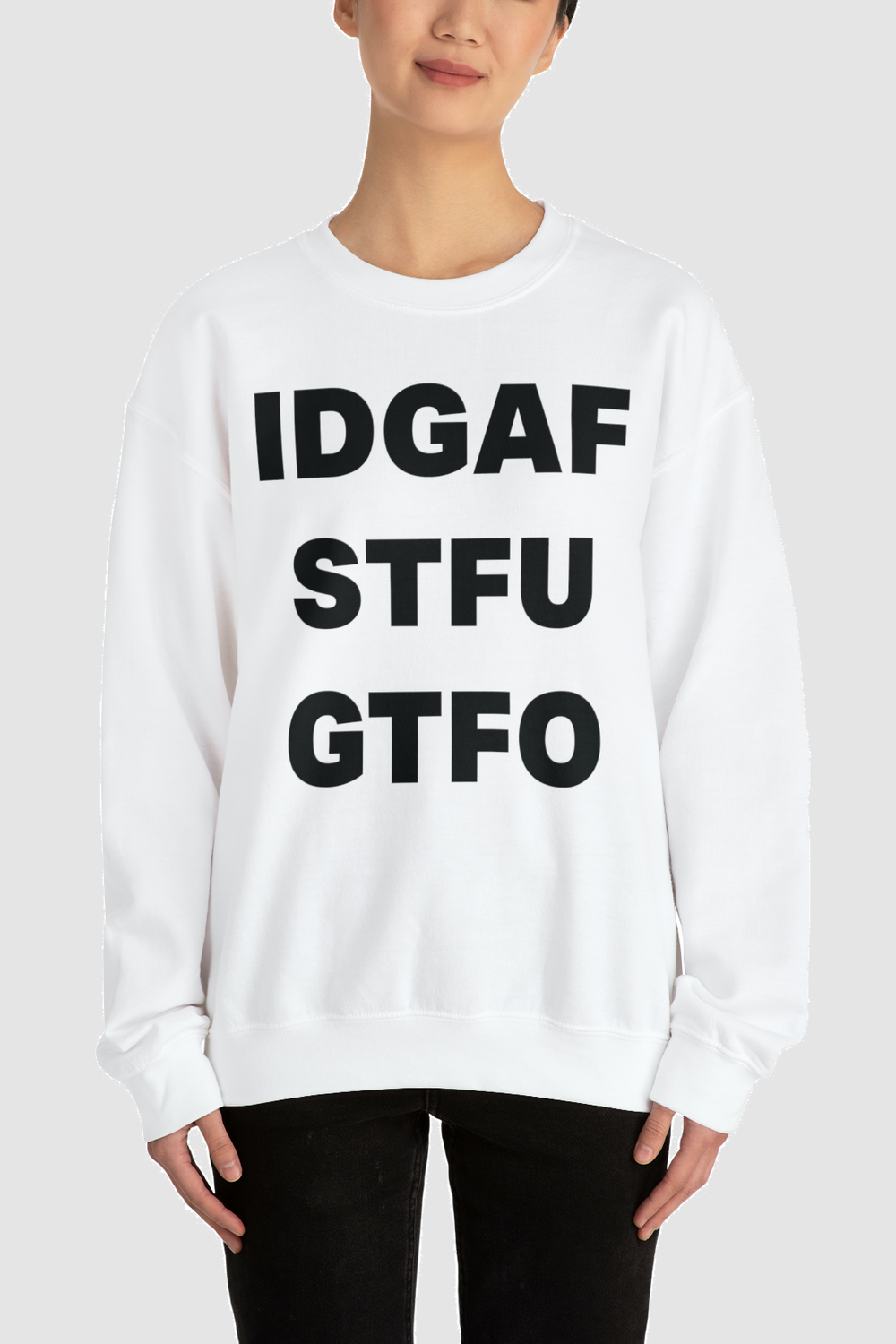 IDGAF STFU GTFO Women's Crewneck Sweatshirt OniTakai