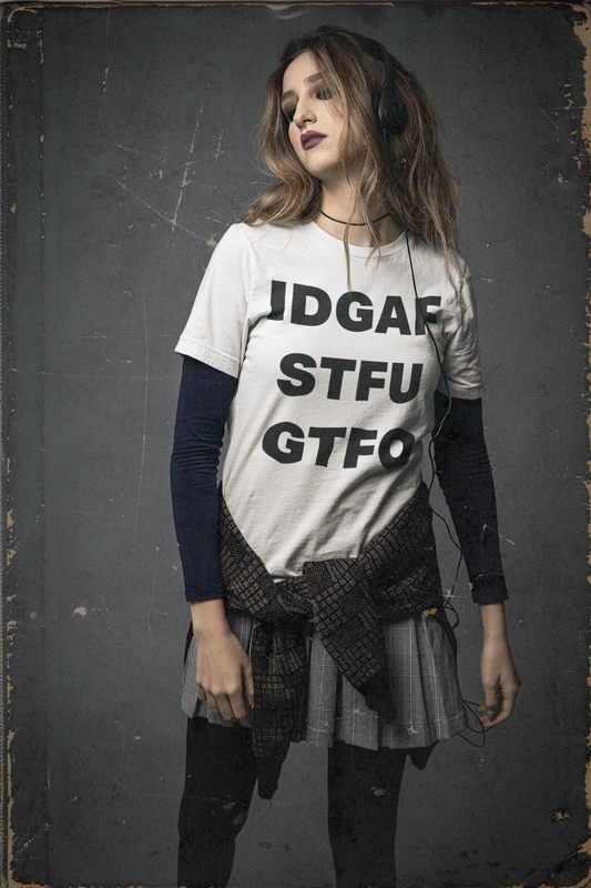 IDGAF STFU GTFO Women's Soft Jersey T-Shirt OniTakai