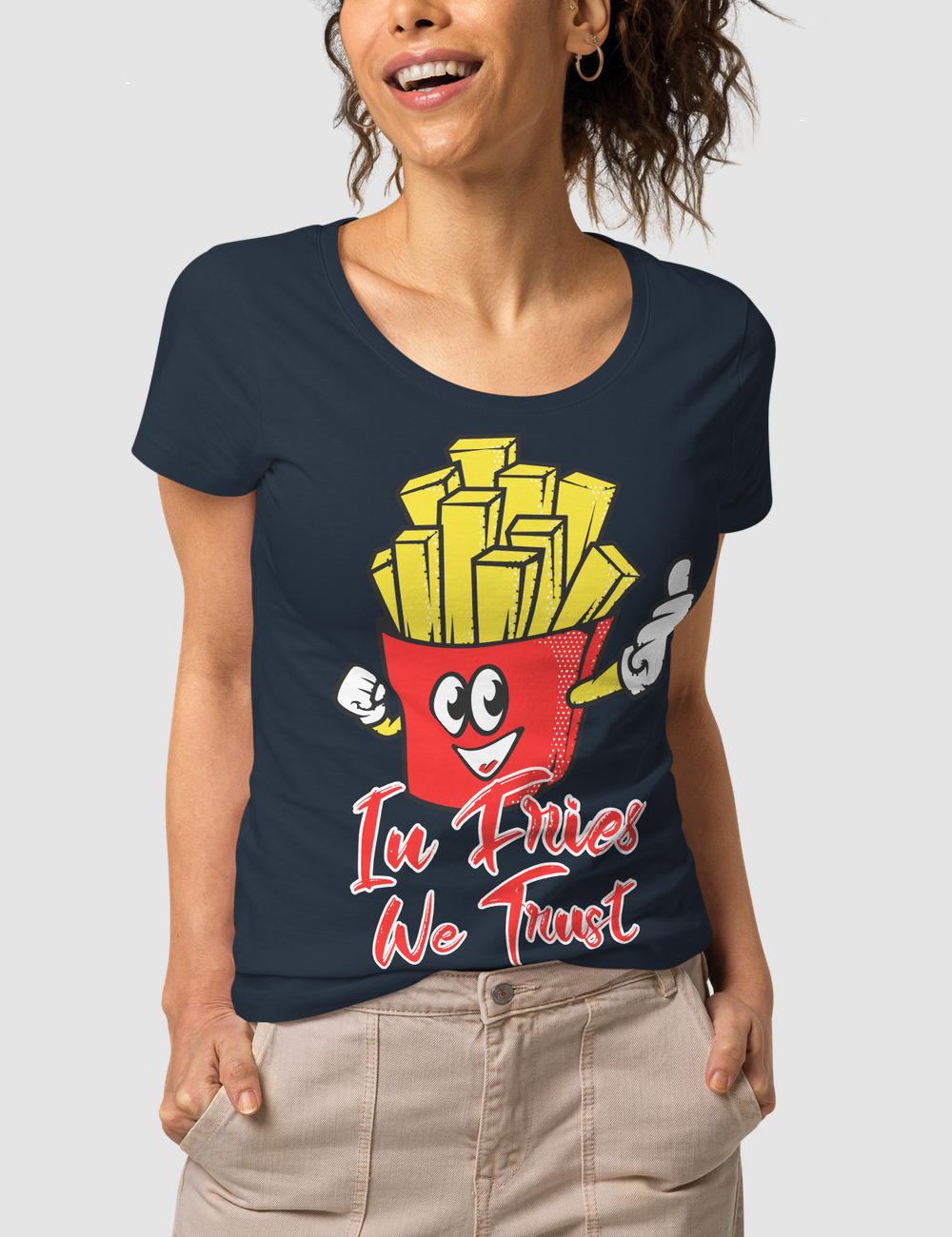 In Fries We Trust | Women's Organic Round Neck T-Shirt OniTakai