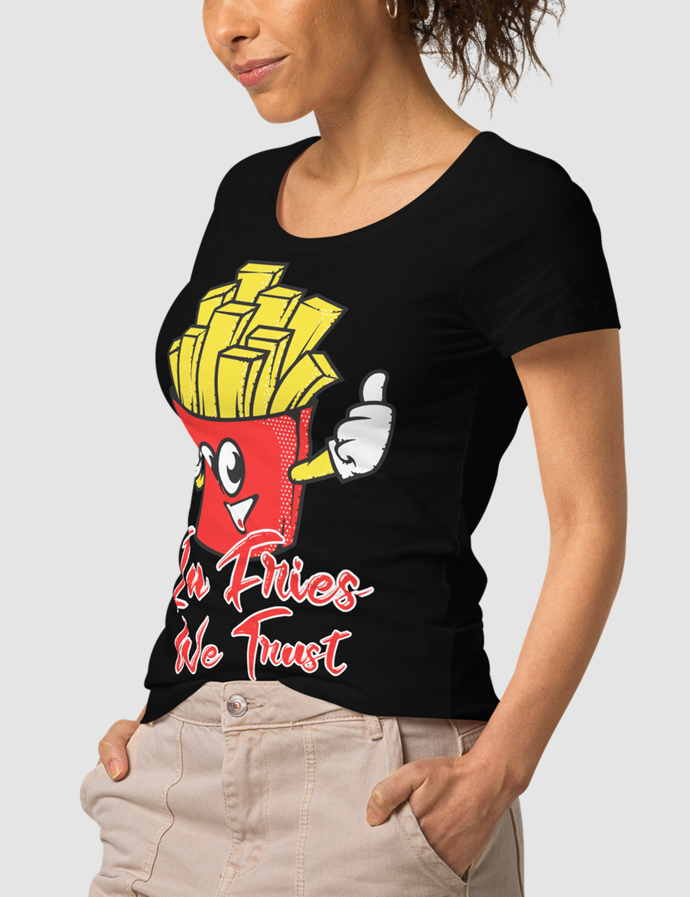 In Fries We Trust | Women's Organic Round Neck T-Shirt OniTakai