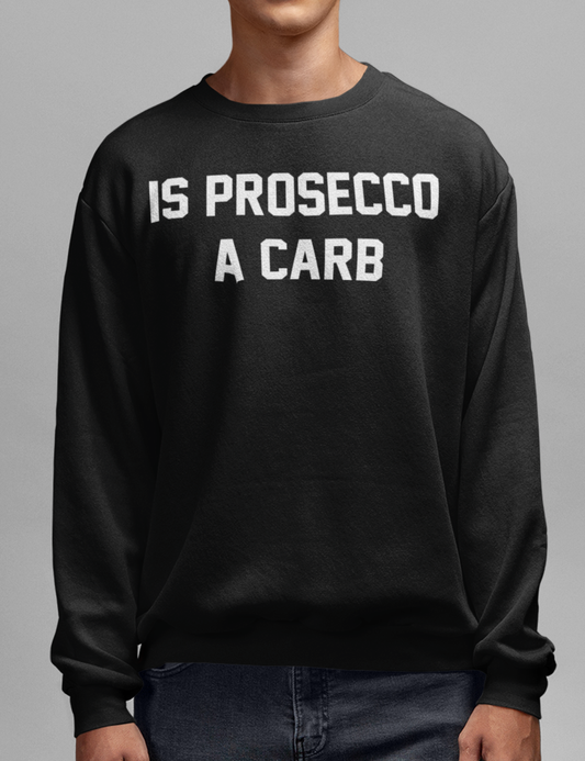 Is Prosecco A Carb | Crewneck Sweatshirt OniTakai