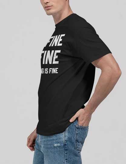 It's Fine I'm Fine Everything Is Fine Men's Classic T-Shirt OniTakai