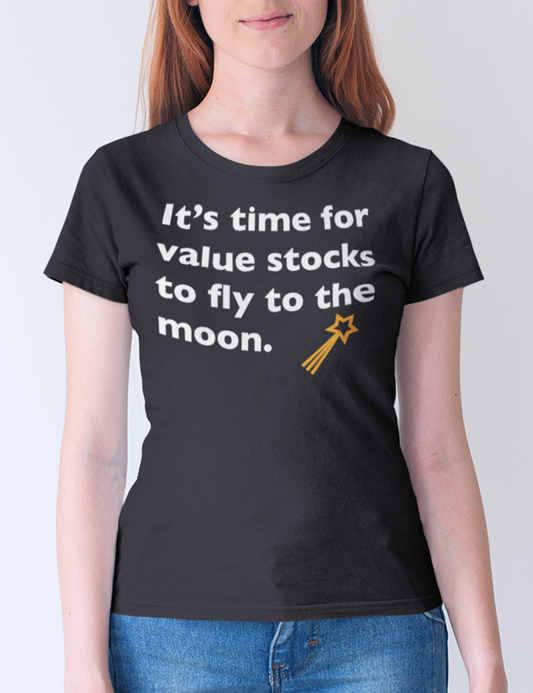 It's Time For Value Stocks To Fly To The Moon | Women's Cut T-Shirt OniTakai