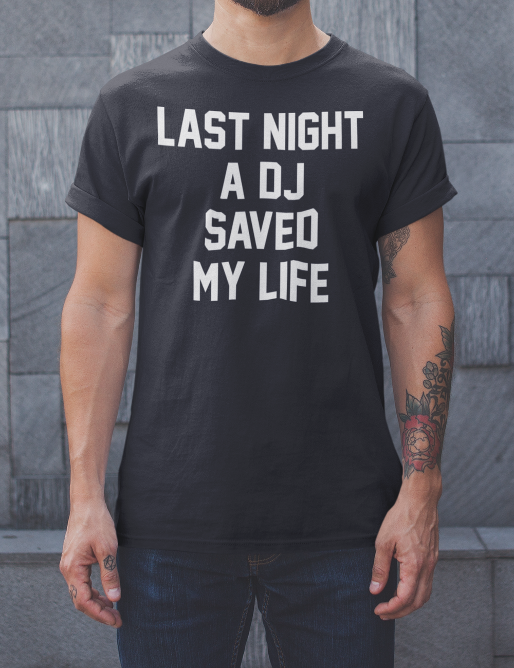 Last Night A DJ Saved My Life | T-Shirt OniTakai