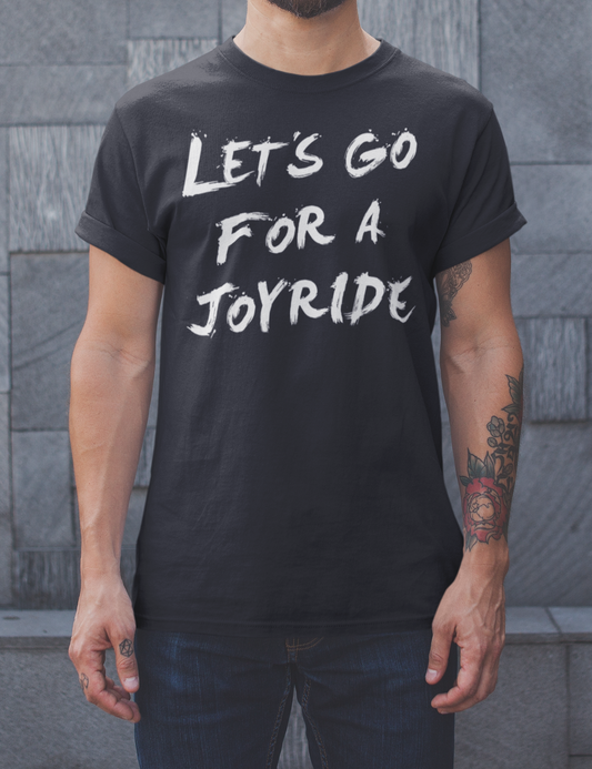 Let's Go For A Joyride Men's Classic T-Shirt OniTakai
