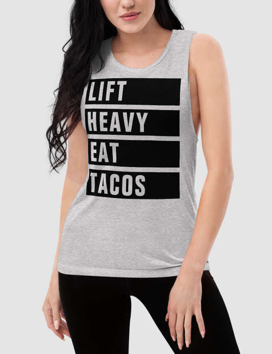 Lift Heavy Eat Tacos Women's Muscle Tank Top OniTakai