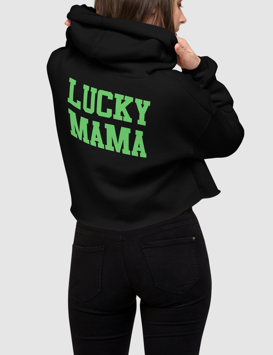 Lucky Mama | Back Print Crop Hoodie OniTakai