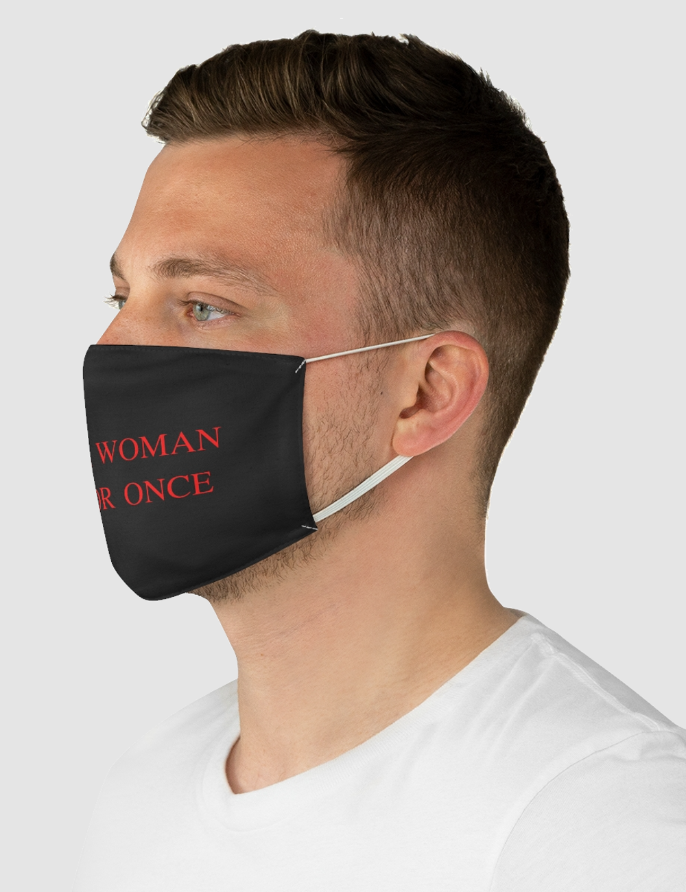 Make A Woman Cum For Once | Fabric Face Mask OniTakai