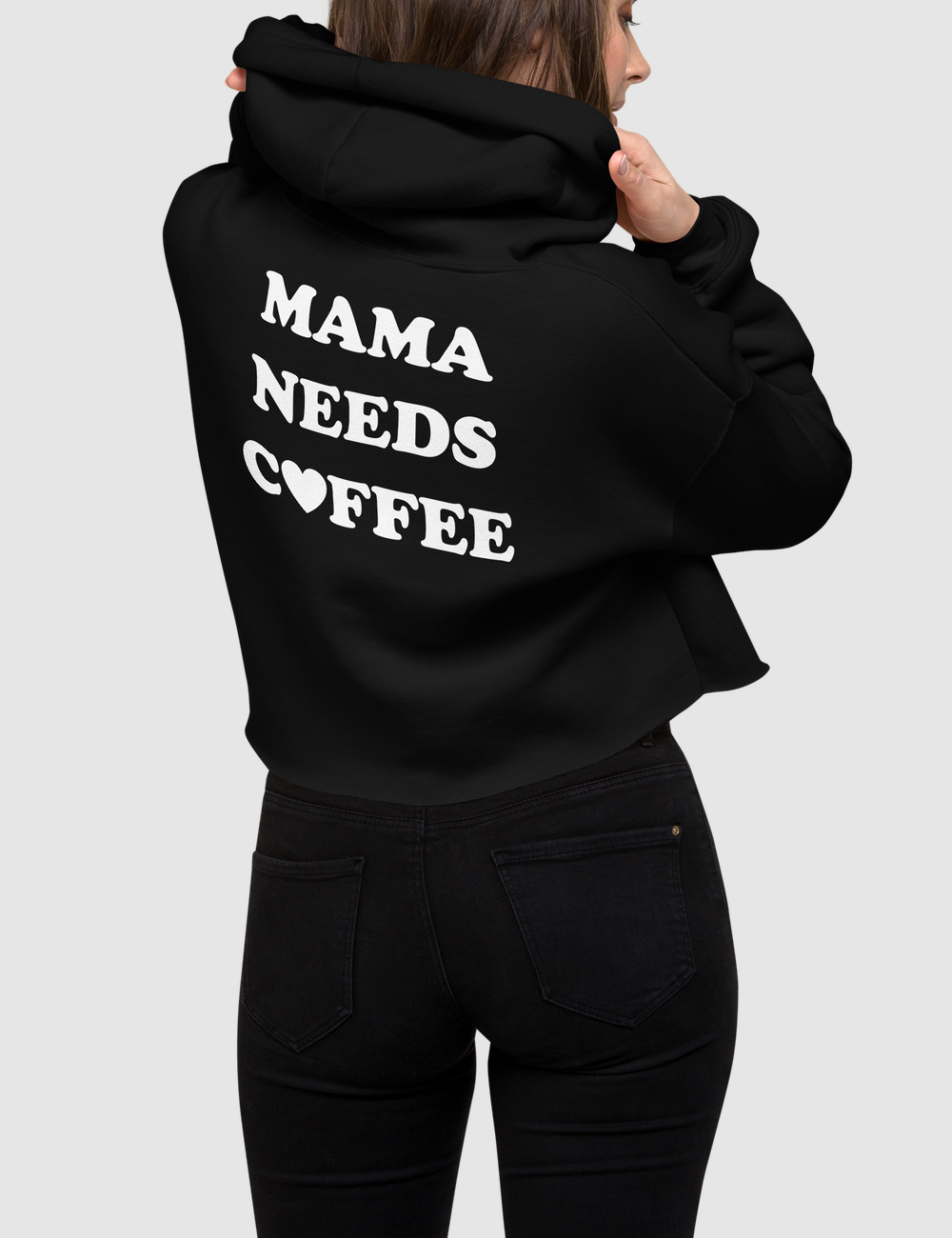 Mama Needs Coffee (Heart) | Back Print Crop Hoodie OniTakai