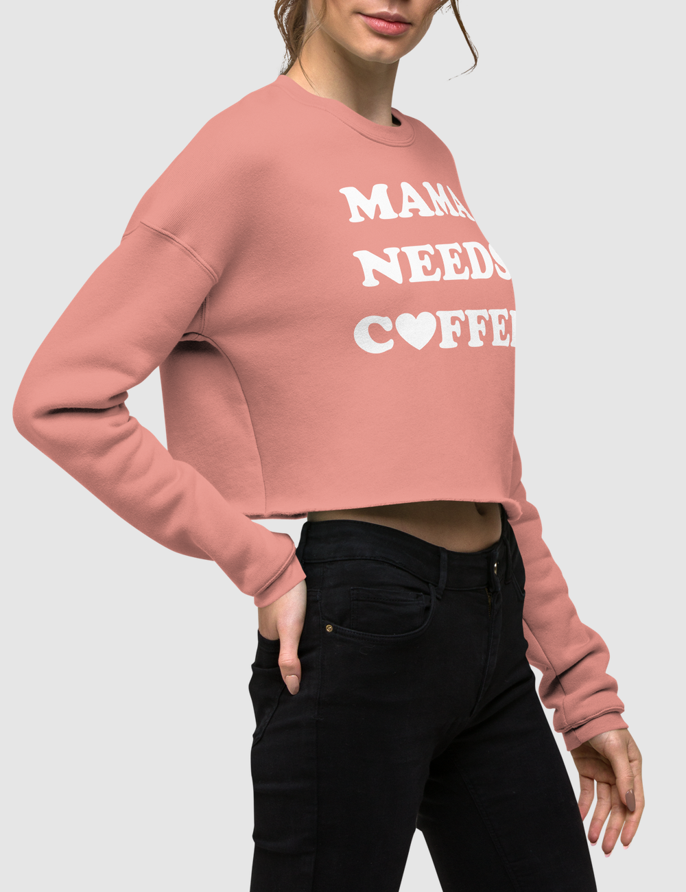 Mama Needs Coffee (Heart) Crop Sweatshirt OniTakai