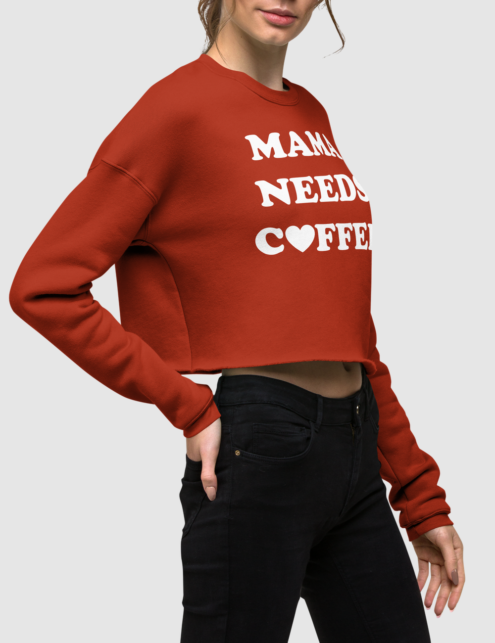 Mama Needs Coffee (Heart) Crop Sweatshirt OniTakai