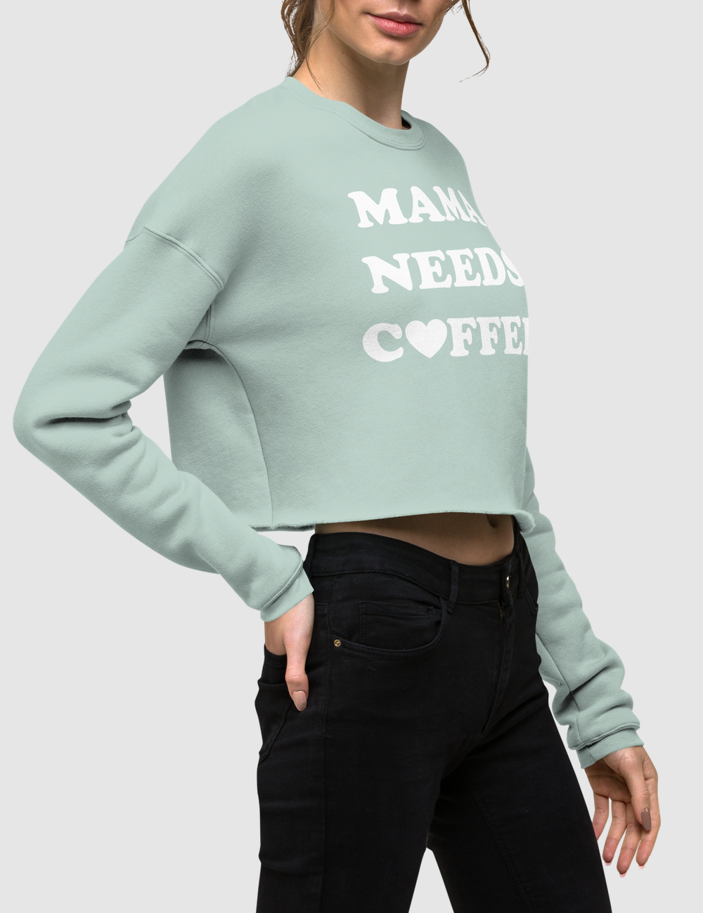 Mama Needs Coffee (Heart) Crop Sweatshirt OniTakai