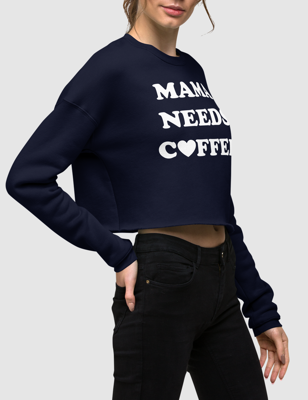 Mama Needs Coffee (Heart) Crop Sweatshirt OniTakai