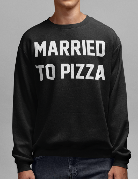 Married To Pizza | Crewneck Sweatshirt OniTakai