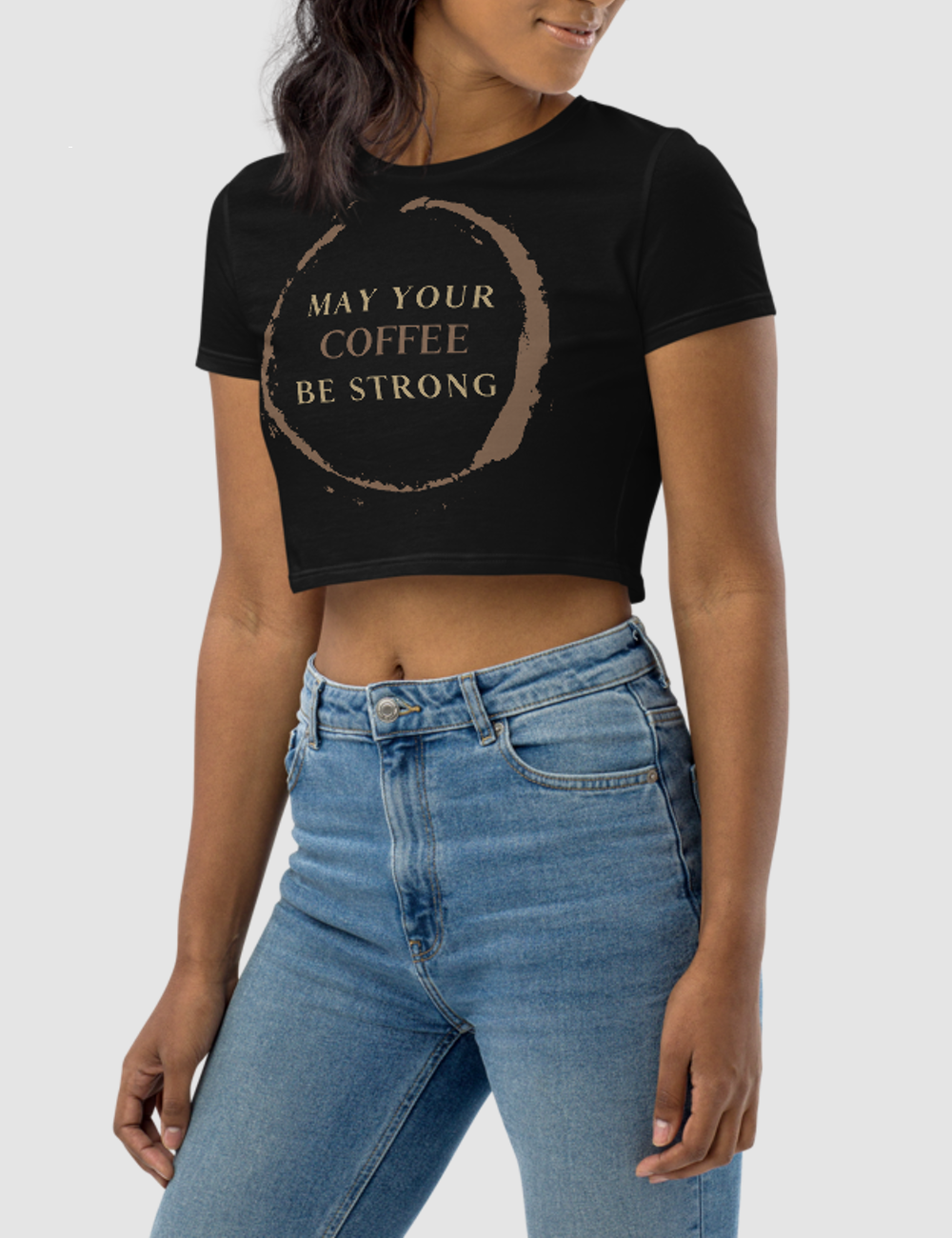 May Your Coffee Be Strong Women's Fitted Crop Top T-Shirt OniTakai
