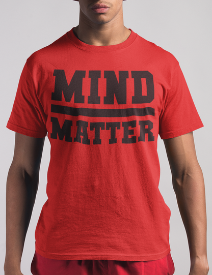 Mind Over Matter | T-Shirt OniTakai