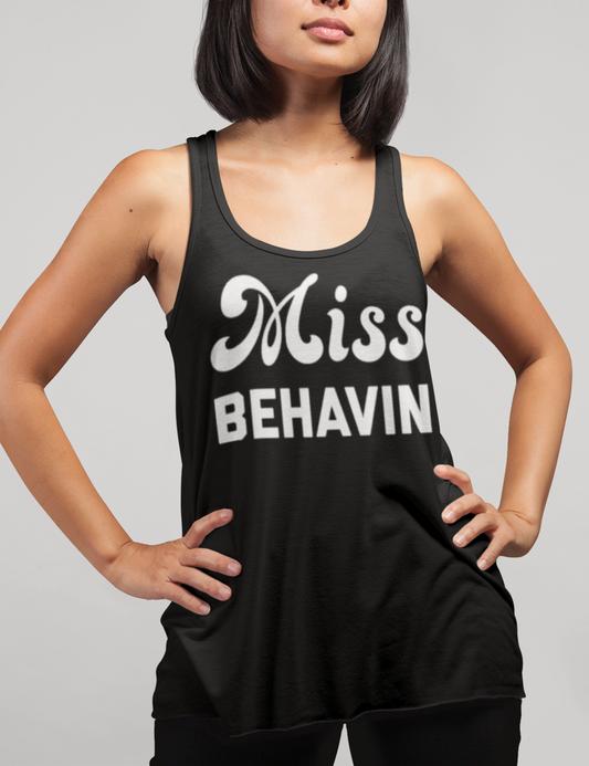 Miss Behavin | Women's Cut Racerback Tank Top OniTakai