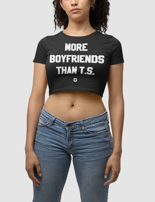 More Boyfriends Than T.S. Women's Fitted Crop Top T-Shirt OniTakai