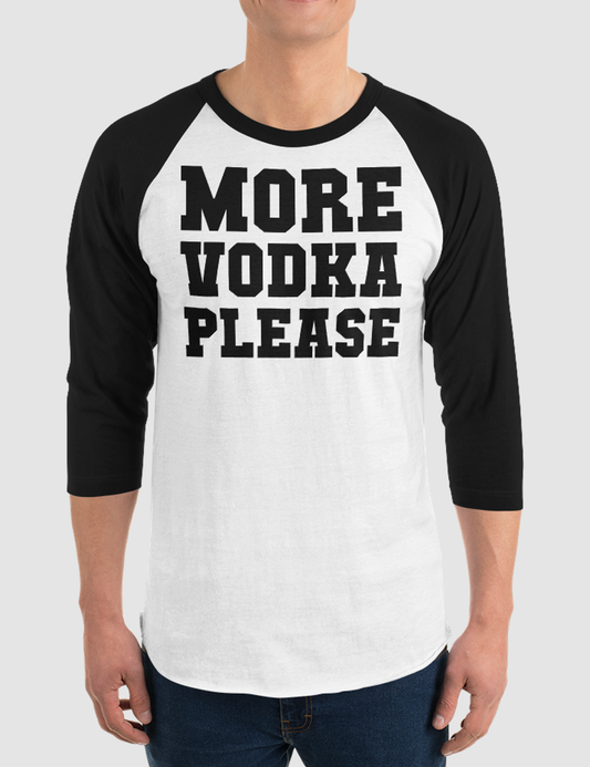 More Vodka Please | Baseball Shirt OniTakai
