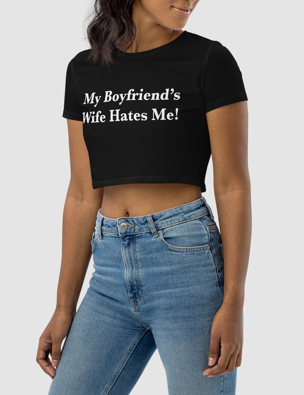 My Boyfriend's Wife Hates Me Women's Fitted Crop Top T-Shirt OniTakai