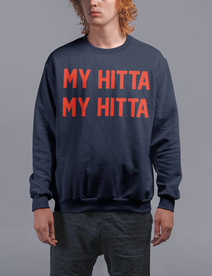 My Hitta My Hitta | Crewneck Sweatshirt OniTakai