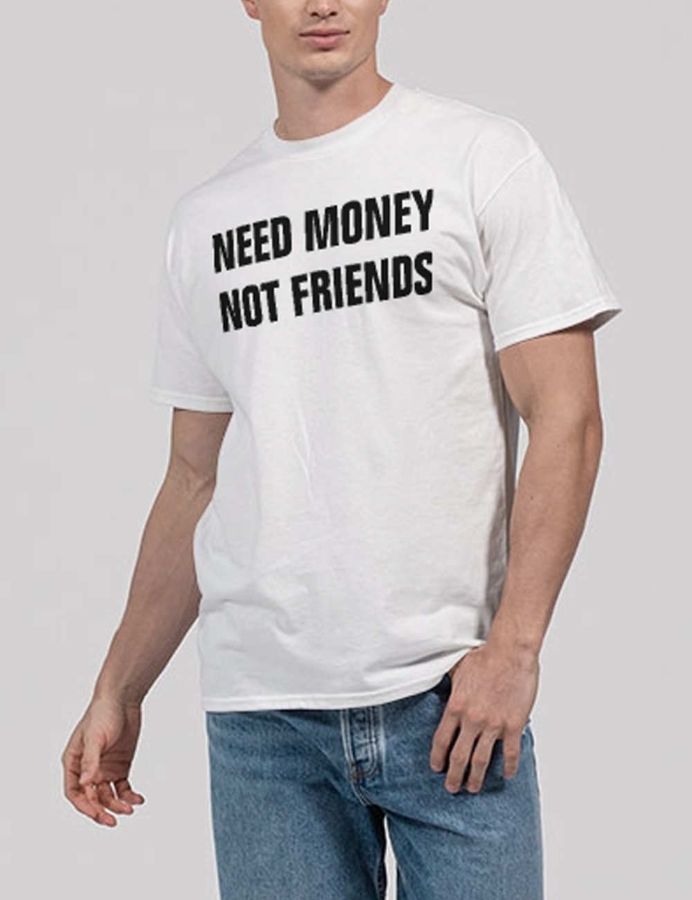 Need Money Not Friends Men's Classic T-Shirt OniTakai