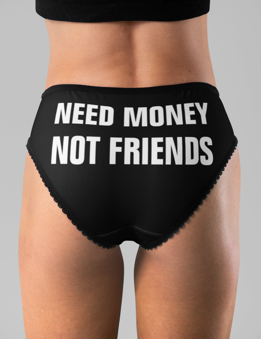 Need Money Not Friends | Women's Intimate Briefs OniTakai