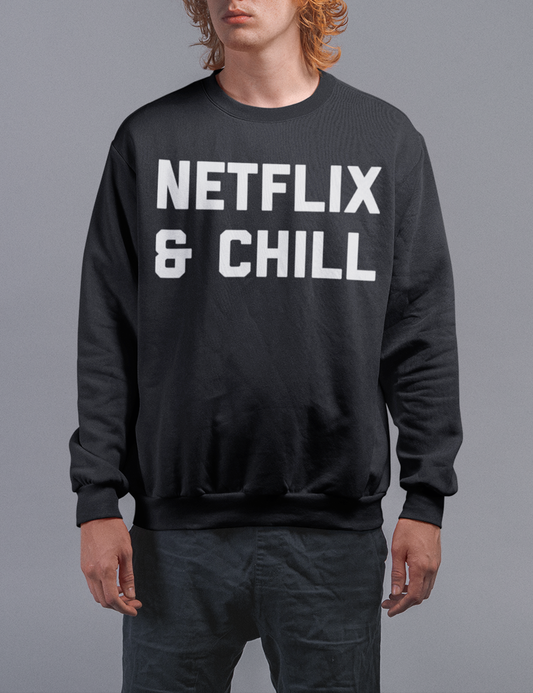 Netflix And Chill | Crewneck Sweatshirt OniTakai