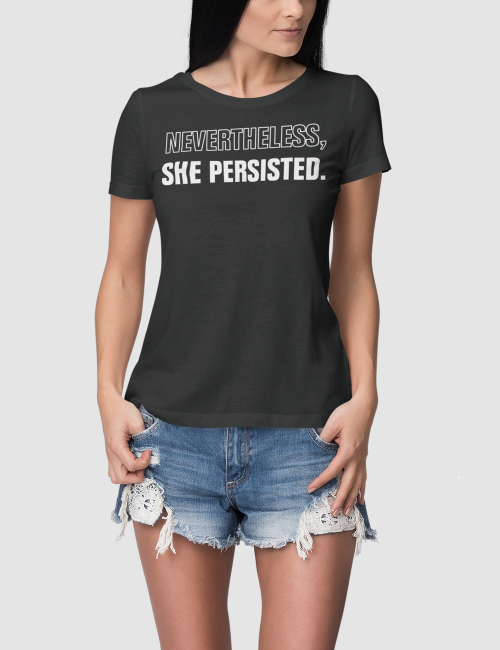 Nevertheless She Persisted | Women's Fitted T-Shirt OniTakai