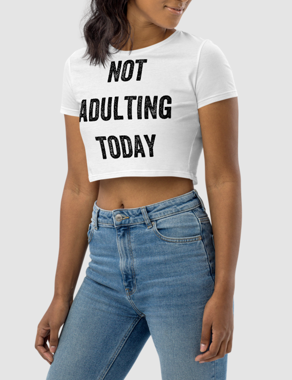 Not Adulting Today | Women's Crop Top T-Shirt OniTakai