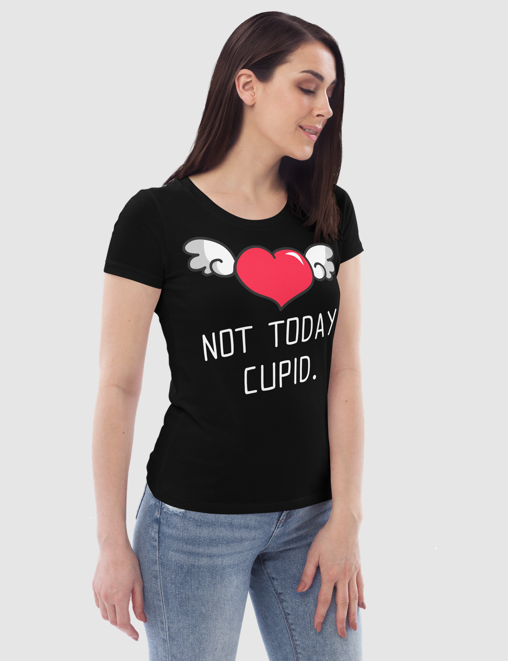 Not Today Cupid Women's Fitted T-Shirt OniTakai