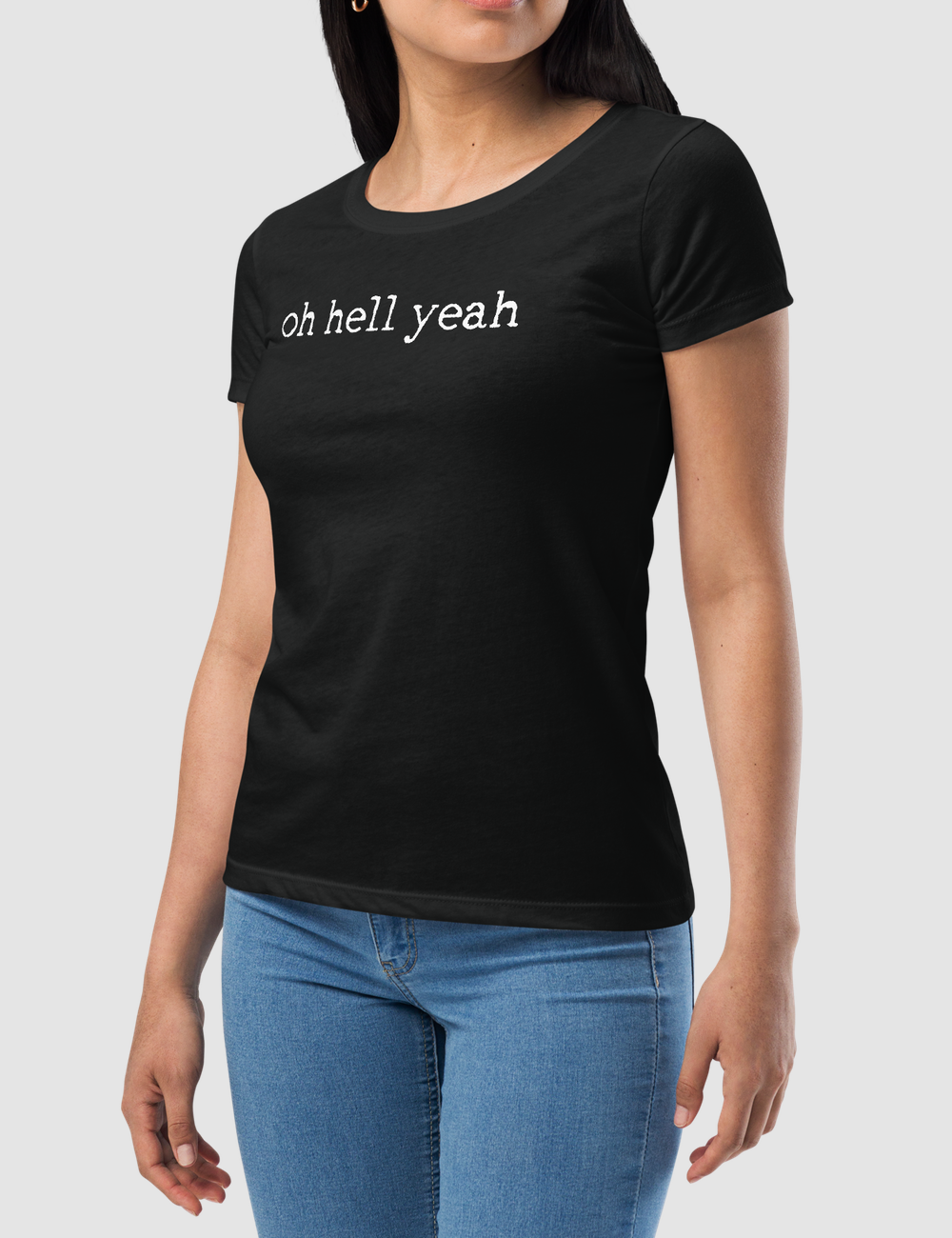 Oh Hell Yeah | Women's Fitted T-Shirt OniTakai