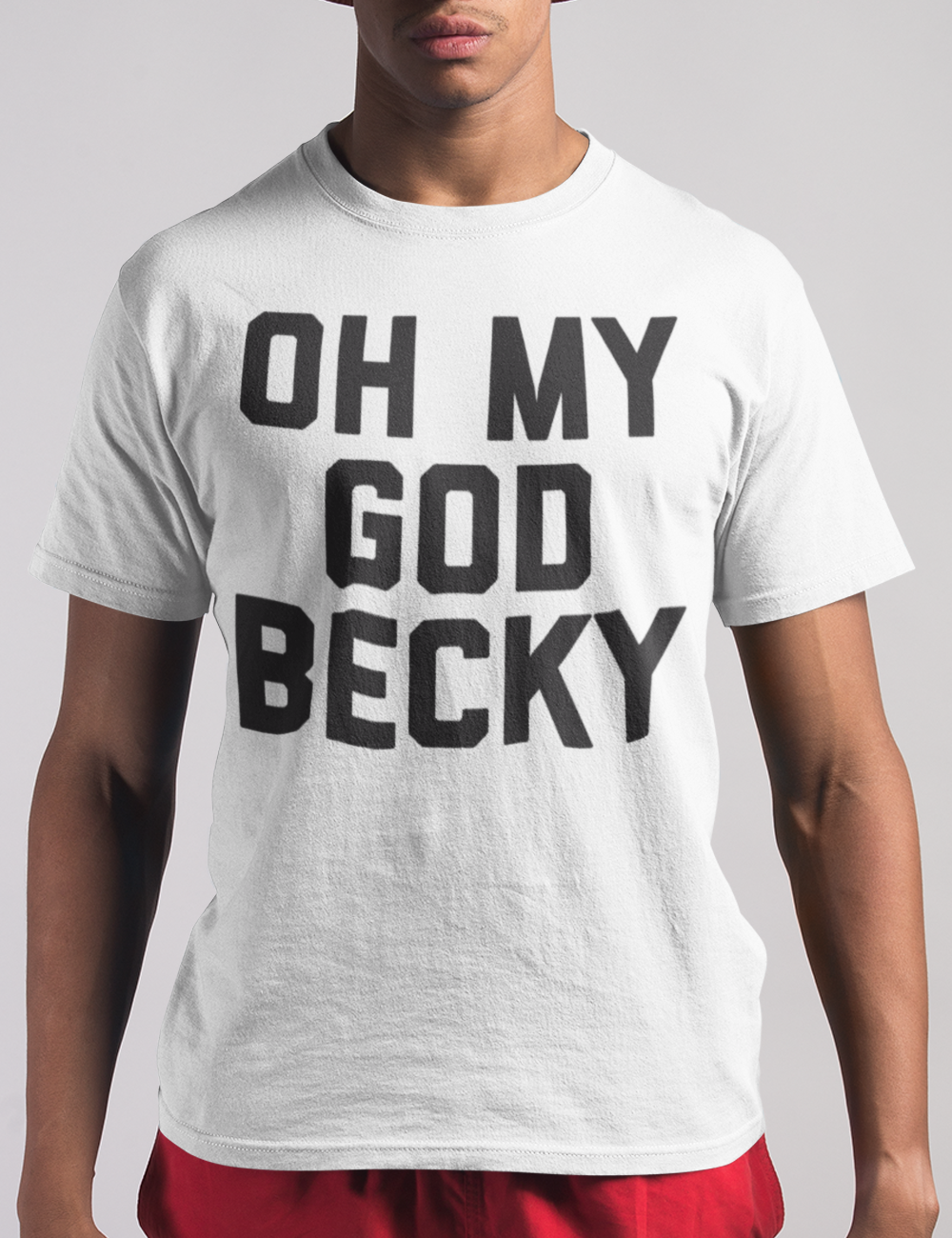 Oh My God Becky | T-Shirt OniTakai