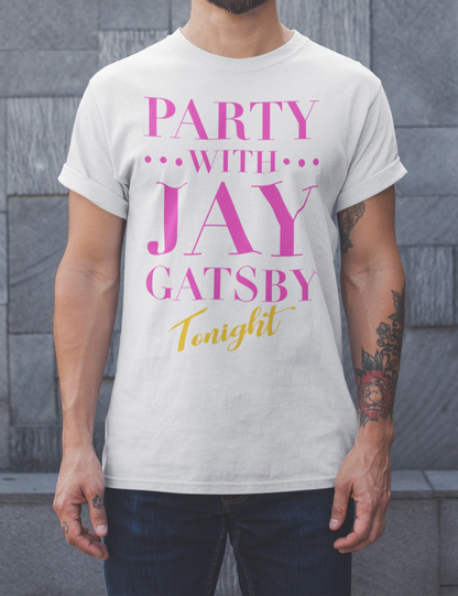 Party With Jay Gatsby Tonight | T-Shirt OniTakai