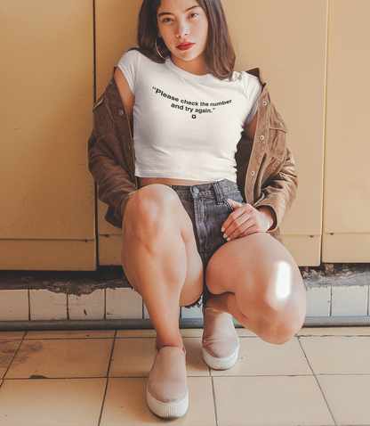 Please Check The Number And Try Again | Crop Top T-Shirt OniTakai