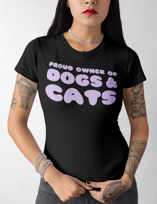 Proud Owner Of Dogs And Cats | Women's Cut T-Shirt OniTakai