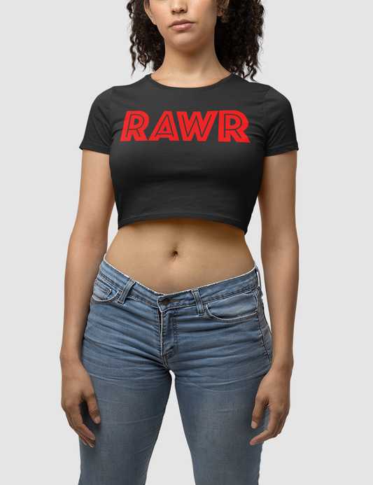 Rawr Women's Fitted Crop Top T-Shirt OniTakai