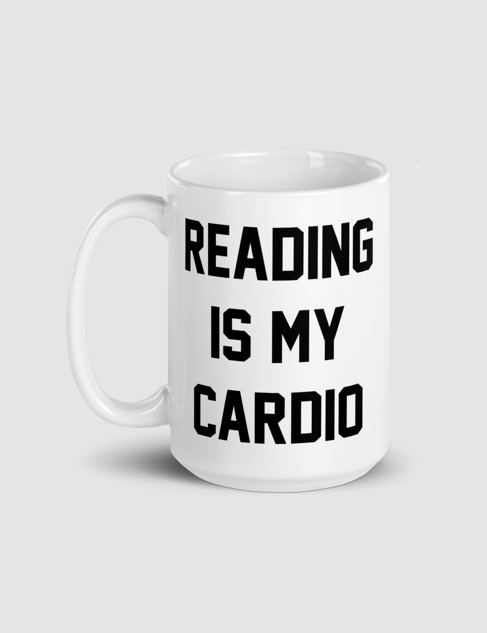Reading Is My Cardio | Classic Mug OniTakai